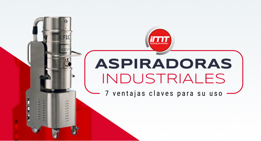 Aspiradoras Industriales | 7 ventajas clave sobre su uso