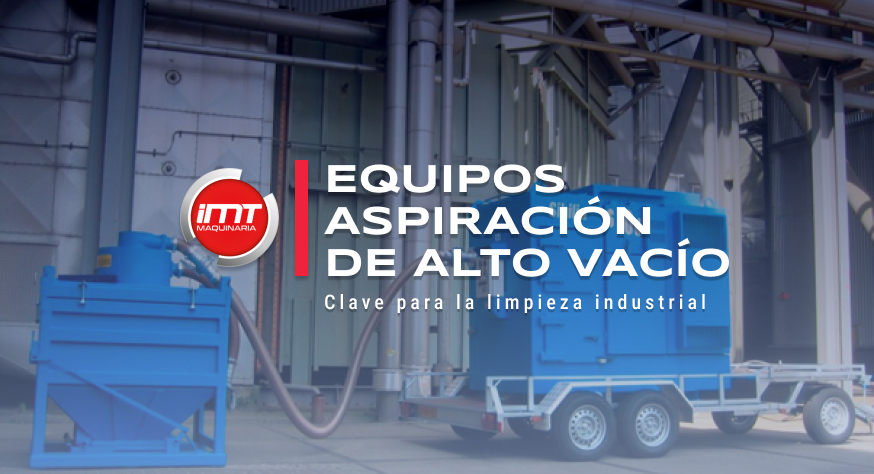 Aspiración de Alto Vacío: Clave para la Limpieza Industrial