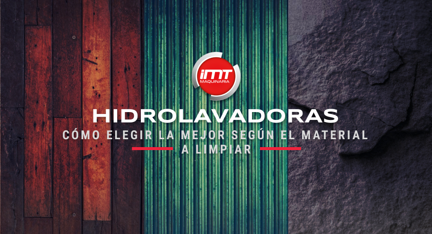 Hidrolavadoras: Cómo elegir la mejor según el material